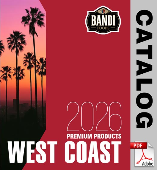 Bandi Foods West Coast Product Catalog 2025 Download